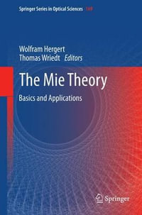 The Mie Theory : Basics and Applications - Wolfram Hergert