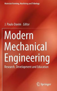 Modern Mechanical Engineering : Research, Development and Education - J. Paulo Davim