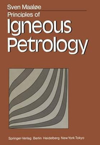 Principles of Igneous Petrology - S. Maaloe