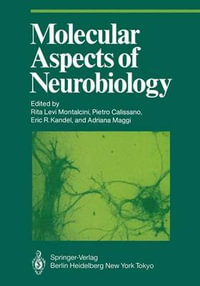 Molecular Aspects of Neurobiology : Proceedings in Life Sciences - Rita Levi-Montalcini