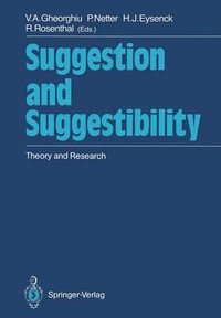 Suggestion and Suggestibility : Theory and Research - Vladimir A. Gheorghiu