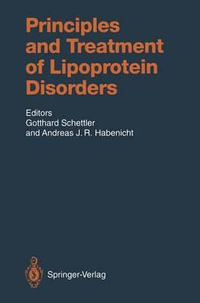 Principles and Treatment of Lipoprotein Disorders : Handbook of Experimental Pharmacology - Gotthard Schettler