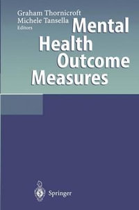 Mental Health Outcome Measures - Graham Thornicroft