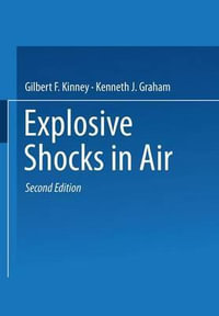 Explosive Shocks in Air - Gilbert F. Kinney