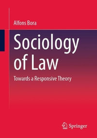 Sociology of law : Towards a responsive theory - Alfons Bora