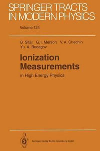 Ionization Measurements in High Energy Physics : Springer Tracts in Modern Physics - G.B. Pontecorvo