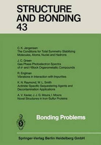 Bonding Problems : Structure and Bonding - Xuan Duan