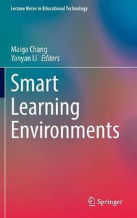 Smart Learning Environments : Lecture Notes in Educational Technology - Maiga Chang