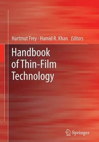 Handbook of Thin Film Technology - Hartmut Frey