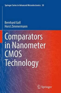 Comparators in Nanometer CMOS Technology : Springer Series in Advanced Microelectronics - Bernhard Goll