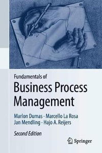 Fundamentals of Business Process Management : 2nd edition - Marlon Dumas