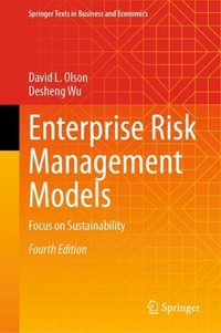 Enterprise Risk Management Models : Focus on Sustainability - David L. Olson