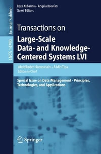 Transactions on Large-Scale Data- and Knowledge-Centered Systems LVI : Special Issue on Data Management - Principles, Technologies, and Applications - Abdelkader Hameurlain