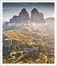 Mountain Roads : Aerial Photography: Dreamroads of the World - STEFAN BOGNER