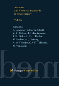 Advances and Technical Standards in Neurosurgery : Advances and Technical Standards in Neurosurgery - F. Cohadon