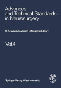 Advances and Technical Standards in Neurosurgery : Advances and Technical Standards in Neurosurgery - S. Mingrino