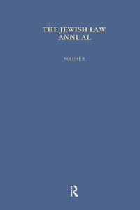 Jewish Law Annual (Vol 10) : Jewish Law Annual - Bernard S. Jackson