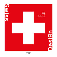 Swiss Design : Icons Made in Switzerland - Sandra Ellegiers