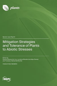 Mitigation Strategies and Tolerance of Plants to Abiotic Stresses - Geovani  Soares de Lima