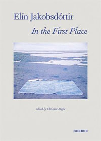 Elin Jakobsdottir : In the First Place - CHRISTINE NIPPE