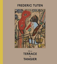 Frederic Tuten : On a Terrace in Tangier - Works on Cardboard - Frederic Tuten