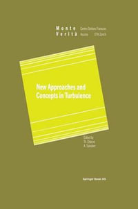 New Approaches and Concepts in Turbulence : Monte Verita - T. Dracos