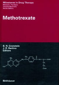 Methotrexate : Milestones in Drug Therapy - Bruce N. Cronstein