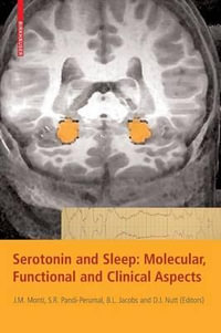 Serotonin and Sleep : Molecular, Functional and Clinical Aspects - Jaime M. Monti