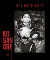 Roj Rodriguez : Mi Sangre - Nadine Barth