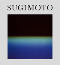 Hiroshi Sugimoto : Time Machine - James Attlee