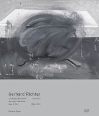 Gerhard Richter Catalogue Raisonne. Volume 7 (Bilingual edition) : Survey Nos. 1-961 1962-2023 - Dietmar Elger