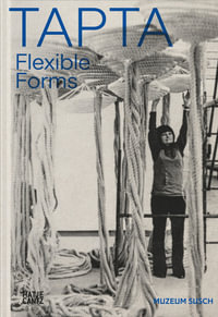 Tapta : Flexible Forms - Liesbeth Decan