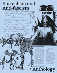 But Live Here? No Thanks : Surrealism and Anti-fascism - A Reader - Theodor W. Adorno