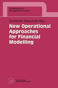 New Operational Approaches for Financial Modelling : Contributions to Management Science - Constantin Zopounidis