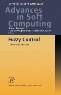 Fuzzy Control : Theory and Practice - Rainer Hampel