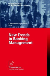 New Trends in Banking Management : Contributions to Management Science - Constantin Zopounidis