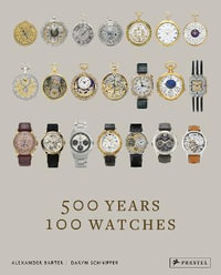 500 Years, 100 Watches - ALEXANDER BARTER