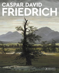 Caspar David Friedrich : Masters of Art - MICHAEL ROBINSON