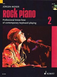 Rock Piano - Volume 2 : Professional Know-How of Contemporary Keyboard-Playing - Jurgen Moser