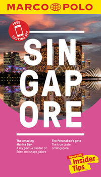 Singapore - Marco Polo Pocket Travel Guide : Travel with Insider Tips - Marco Polo