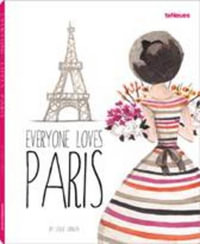 Everybody Loves Paris - Leslie Jonath