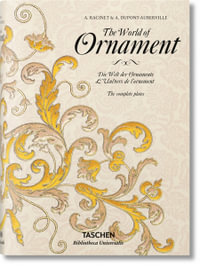 The World of Ornament : Bibliotheca Universalis - David Batterham