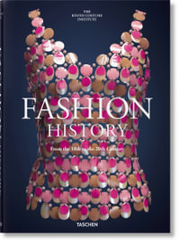 Fashion History from the 18th to the 20th Century : Bibliotheca Universalis - Kyoto Costume Institute (KCI)