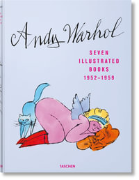 Andy Warhol. Seven Illustrated Books 1952-1959 - Nina Schleif