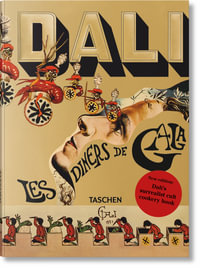 Dali. Les dîners de Gala - Taschen