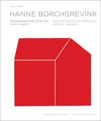 Hanne Borchgrevink : The Aesthetics of Plainness Paintings - Erlend Hammer