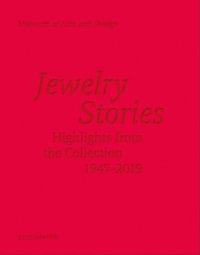 Jewelry Stories : Highlights from the Collection 19472019 - Barbara Paris Gifford