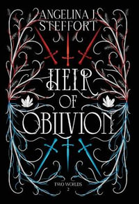 Heir of Oblivion : Two Worlds - Angelina J. Steffort