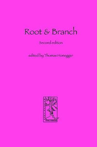 Root and Branch - Thomas M. Honegger