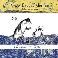 Pengo Breaks the Ice : a father and son story - Don Freeman